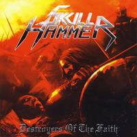 Skull Hammer (CAN) : Destroyers of the Faith